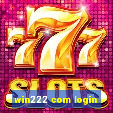 win222 com login